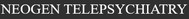 Neogen Telepsychiatry