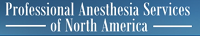 Professional Anesthesia Services of North America
